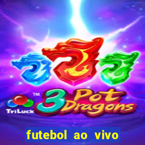 futebol ao vivo sem travar